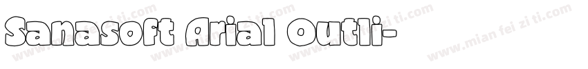 Sanasoft Arial Outli字体转换